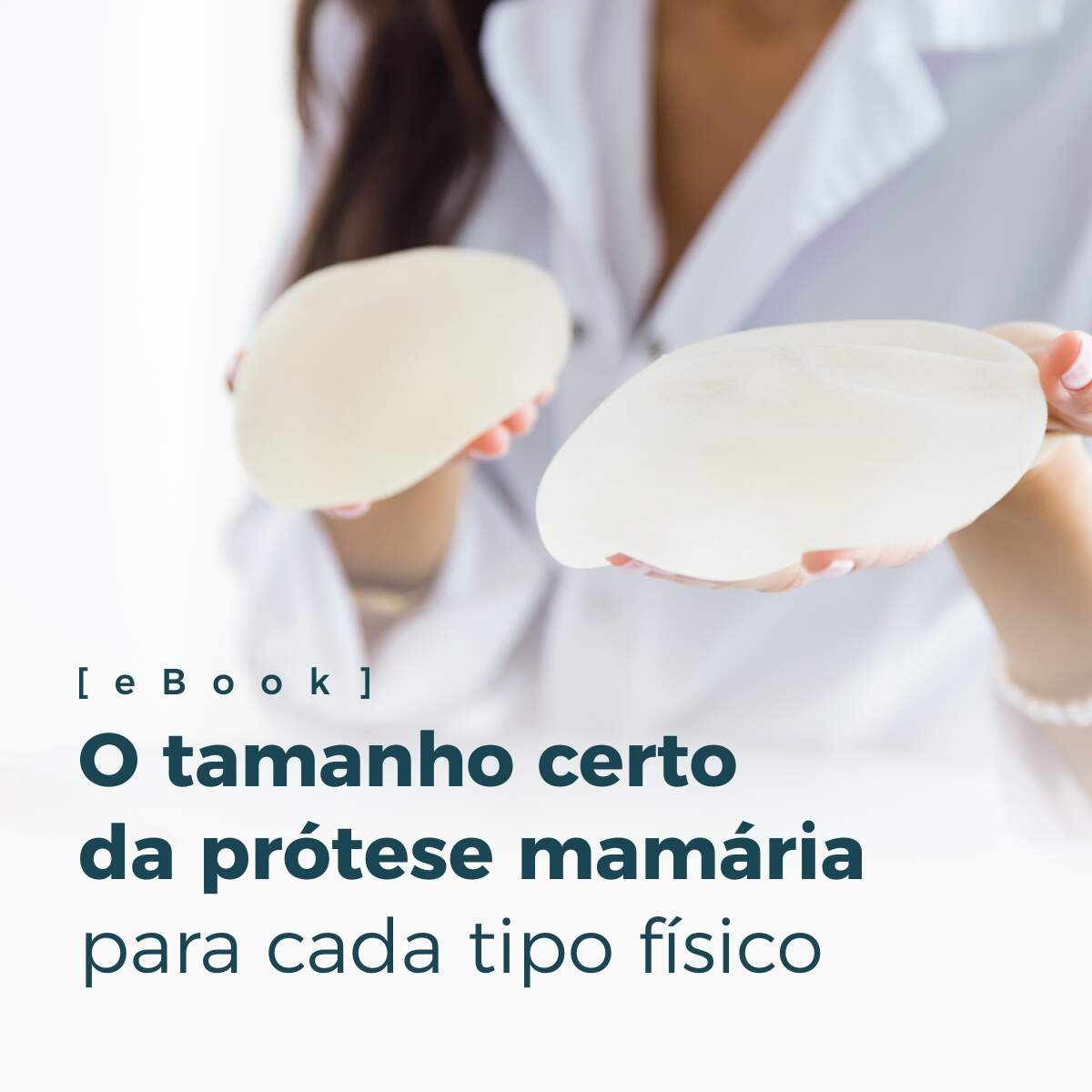 O tamanho certo da prótese mamária ebook gratuito Drª Silvia Forster